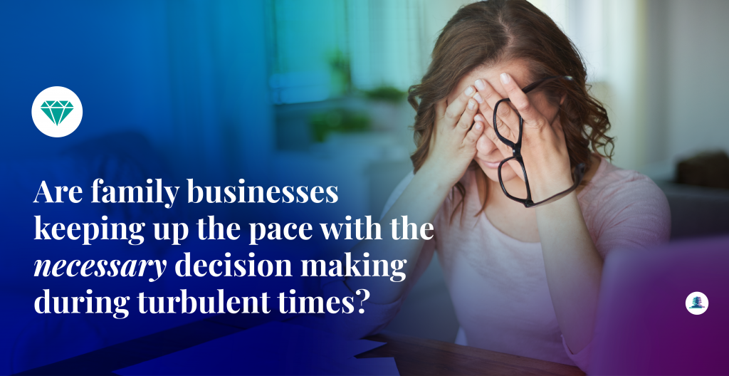 Are family businesses keeping up the pace with the necessary decision ...